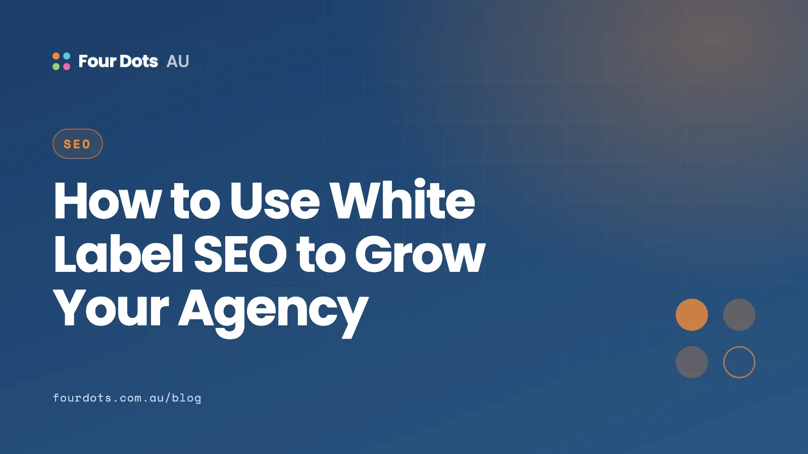 How to Use White Label SEO to Grow Your Agency 1 How to Use White Label SEO to Grow Your Agency