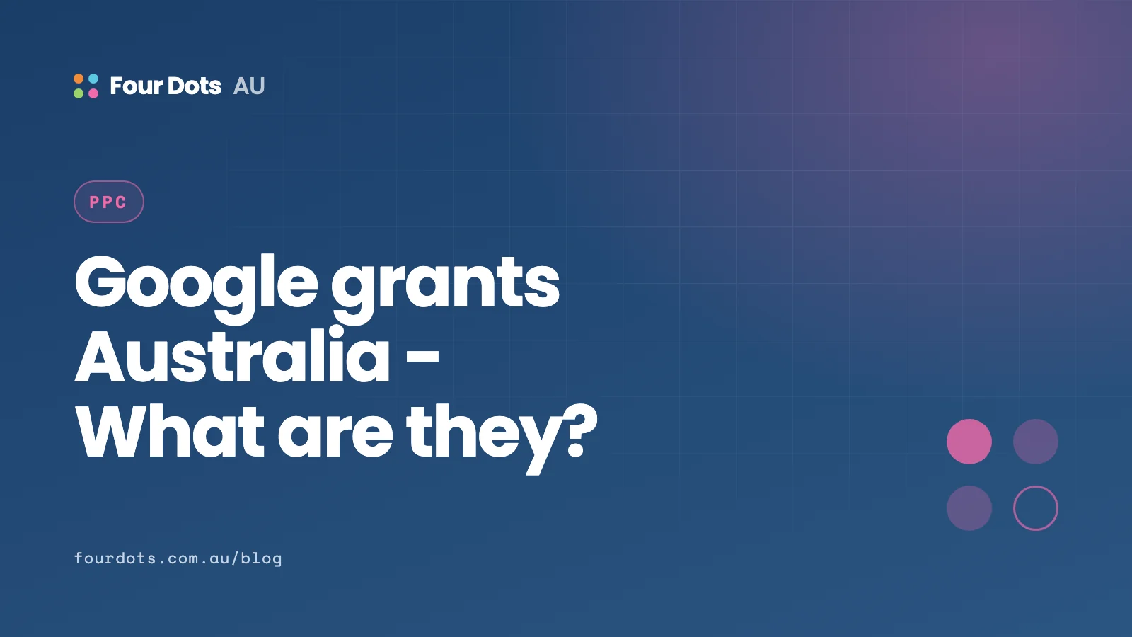 Google grants Australia - What are they? 1 Google grants Australia – What are they?
