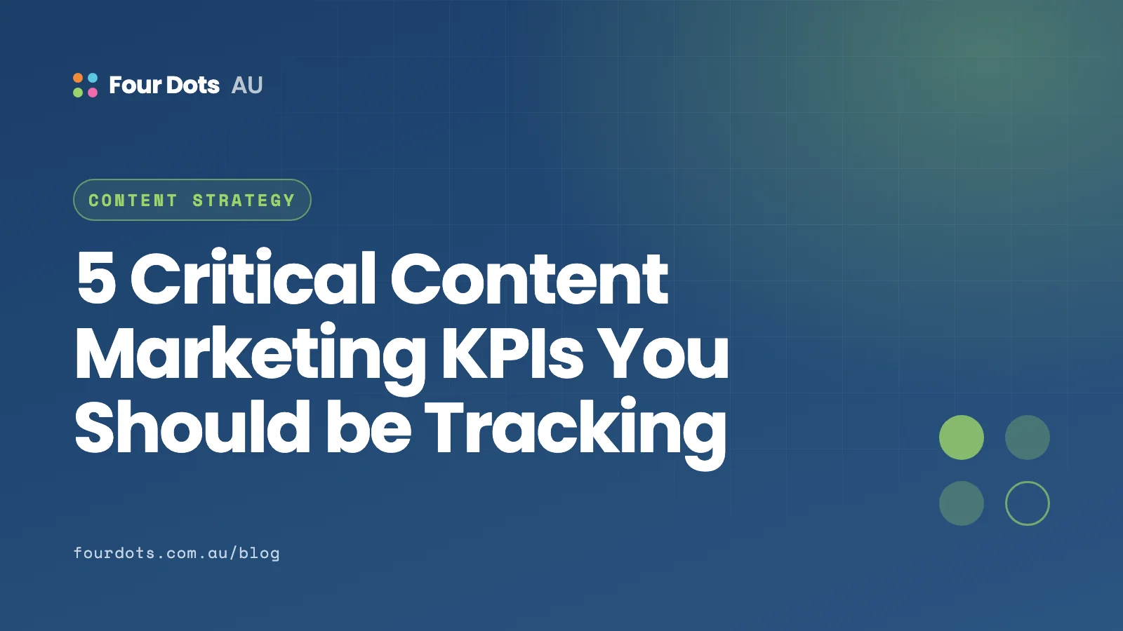 5 Critical Content Marketing KPIs You Should be Tracking