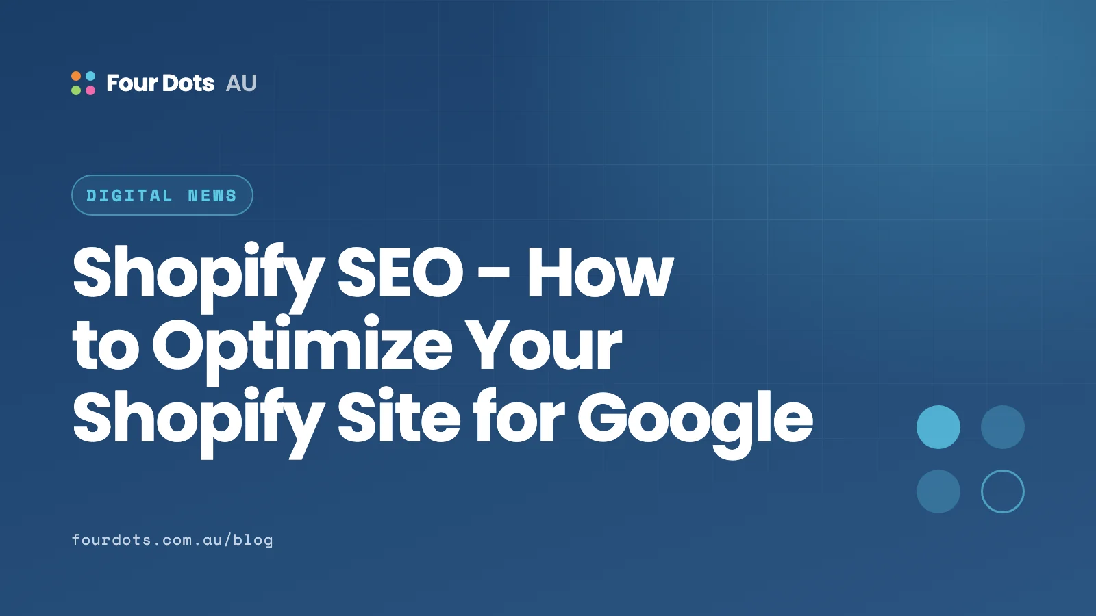 Shopify SEO – How to Optimize Your Shopify Site for Google