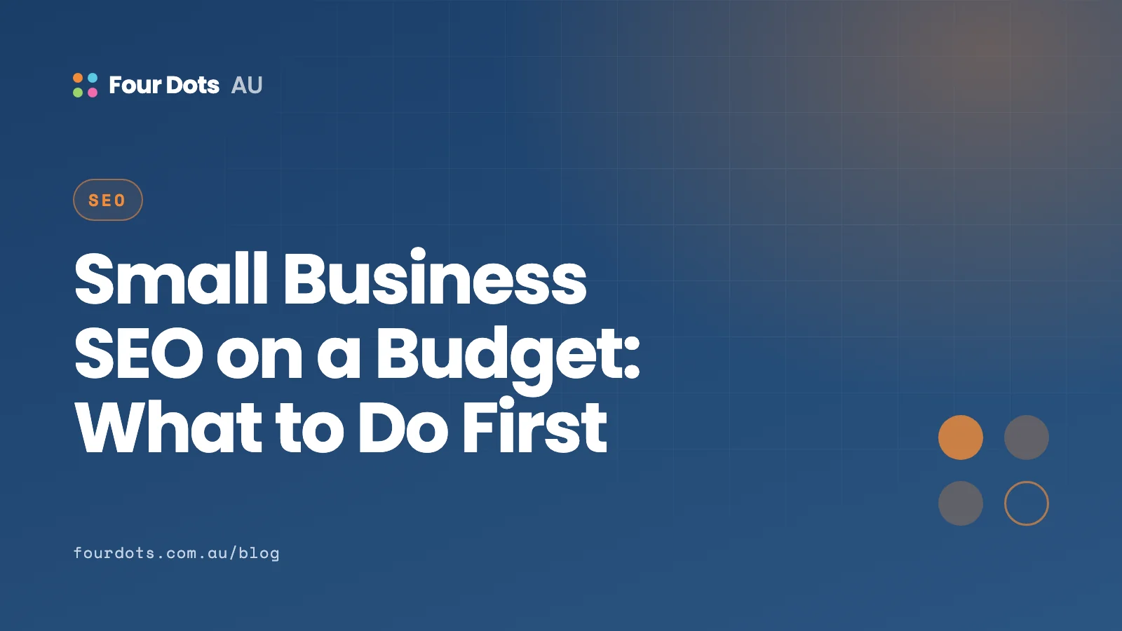 Small Business SEO on a Budget: What to Do First 7 Small Business SEO on a Budget: What to Do First